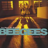 For Whom The Bell Tolls For Whom The Bell Tolls de Bee Gees