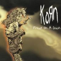 'Freak On A Leash' de Korn Freak On A Leash - Korn