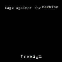 Canción 'Freedom' interpretada por Rage Against the Machine Canción 'Freedom' interpretada por Rage Against the Machine