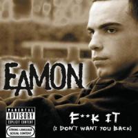 'Fuck It' de Eamon Fuck It - Eamon