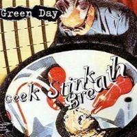 Canción 'Geek Stink Breath' interpretada por Green Day Canción 'Geek Stink Breath' interpretada por Green Day