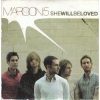 SHE WILL BE LOVED, letra y canción de Maroon 5 SHE WILL BE LOVED letra MAROON 5