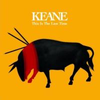 Canción 'This Is The Last Time' interpretada por Keane Canción 'This Is The Last Time' interpretada por Keane