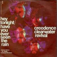 Canción 'Hey Tonight' interpretada por Creedence Clearwater Revival Canción 'Hey Tonight' interpretada por Creedence Clearwater Revival