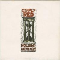 Canción 'Holding Back The Years' interpretada por Simply Red Canción 'Holding Back The Years' interpretada por Simply Red