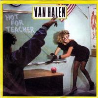 Hot For Teacher Hot For Teacher de Van Halen