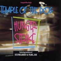 HUNGER STRIKE, letra y canción de Temple Of The Dog HUNGER STRIKE letra TEMPLE OF THE DOG