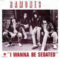 Canción 'I Wanna Be Sedated' interpretada por Ramones Canción 'I Wanna Be Sedated' interpretada por Ramones