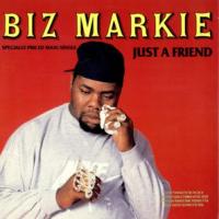 'Just A Friend' de Biz Markie Just A Friend - Biz Markie