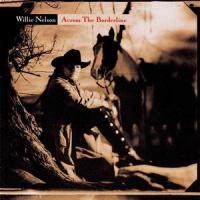 'Across The Borderline' de Willie Nelson Across The Borderline - Willie Nelson