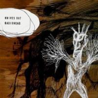 Knives Out Knives Out de Radiohead