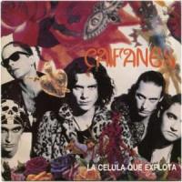 'La Célula Que Explota' de Caifanes La Célula Que Explota - Caifanes