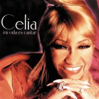 La Vida Es Un Carnaval La Vida Es Un Carnaval de Celia Cruz