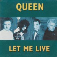 Let Me Live Let Me Live de Queen