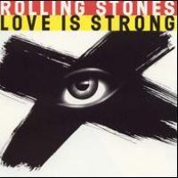 Love Is Strong Love Is Strong de The Rolling Stones
