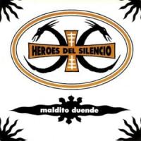 'Maldito Duende' de Héroes del Silencio Maldito Duende - Héroes del Silencio