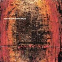 March Of The Pigs March Of The Pigs de Nine Inch Nails