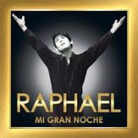 'Mi Gran Noche' de Raphael Letra Mi Gran Noche Raphael