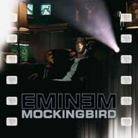 Mockingbird Mockingbird de Eminem
