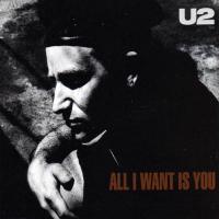 All I Want Is You All I Want Is You de U2