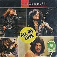Canción 'All my love' interpretada por Led Zeppelin Canción 'All my love' interpretada por Led Zeppelin