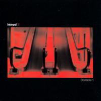 Canción 'Obstacle 1' interpretada por Interpol Canción 'Obstacle 1' interpretada por Interpol