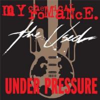 Under Pressure Under Pressure de My Chemical Romance