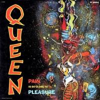 Canción 'Pain Is So Close To Pleasure' interpretada por Queen Canción 'Pain Is So Close To Pleasure' interpretada por Queen