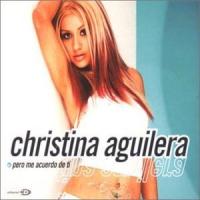 Canción 'Pero Me Acuerdo De Ti' interpretada por Christina Aguilera Canción 'Pero Me Acuerdo De Ti' interpretada por Christina Aguilera