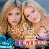 Canción 'Do you Believe in Magic?' interpretada por Aly & AJ Canción 'Do you Believe in Magic?' interpretada por Aly & AJ