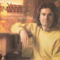 'Sólo pienso en ti' de Víctor Manuel Sólo pienso en ti - Víctor Manuel