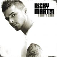 I Don't Care I Don't Care de Ricky Martin
