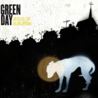 JESUS OF SUBURBIA, letra y canción de Green Day JESUS OF SUBURBIA letra GREEN DAY