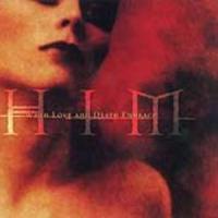 Canción 'When Love And Death Embrace' interpretada por HIM Canción 'When Love And Death Embrace' interpretada por HIM