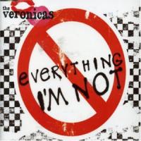 Everything I'm Not Everything I'm Not de The Veronicas