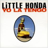 LITTLE HONDA, letra y canción de Yo la Tengo LITTLE HONDA letra YO LA TENGO