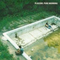 Canción 'Pure Morning' interpretada por Placebo Canción 'Pure Morning' interpretada por Placebo