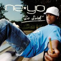 SO SICK, letra y canción de Ne-Yo SO SICK letra NE-YO