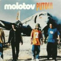Canción 'Puto' interpretada por Molotov Canción 'Puto' interpretada por Molotov