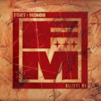 Canción 'Believe me' interpretada por Fort Minor Canción 'Believe me' interpretada por Fort Minor