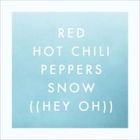 'Snow (Hey Oh)' de Red Hot Chili Peppers Snow (Hey Oh) - Red Hot Chili Peppers