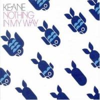 Canción 'Nothing in my way' interpretada por Keane Canción 'Nothing in my way' interpretada por Keane