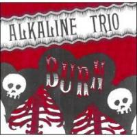 Burn Burn de Alkaline Trio