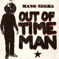 Out of Time Man Out of Time Man de Mano Negra