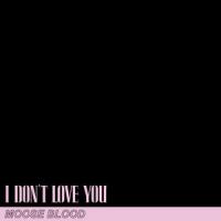 I Don't Love You I Don't Love You de My Chemical Romance