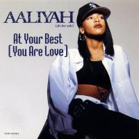Canción 'At Your Best' interpretada por Aaliyah Canción 'At Your Best' interpretada por Aaliyah
