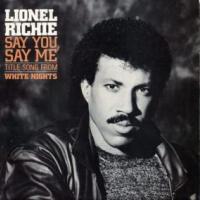 Canción 'Say You, Say Me' interpretada por Lionel Richie Canción 'Say You, Say Me' interpretada por Lionel Richie