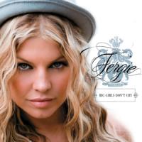 Canción 'Big girls don´t cry' interpretada por Fergie Canción 'Big girls don´t cry' interpretada por Fergie