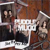She Hates Me She Hates Me de Puddle Of Mudd