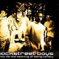Show Me The Meaning Of Being Lonely Show Me The Meaning Of Being Lonely de Backstreet Boys